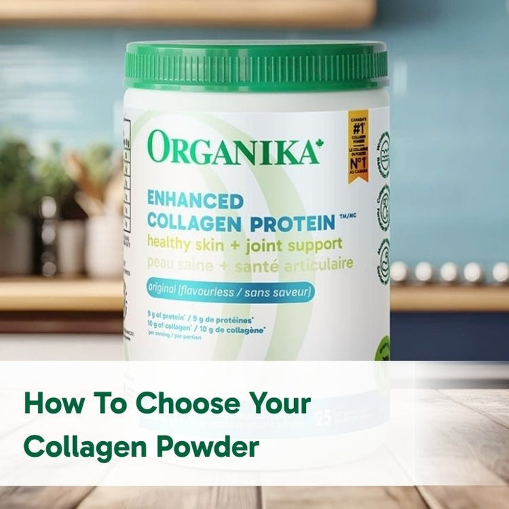 How To Choose Your Collagen Powder - Organika USA
